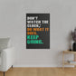 Don’t Watch The Clock; Do What It Does. Keep Going. (Matte Canvas, Stretched)