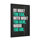 Do What You Can (Framed Paper Posters)