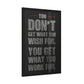 You Don't Get What You Wish For (Framed Paper Posters)