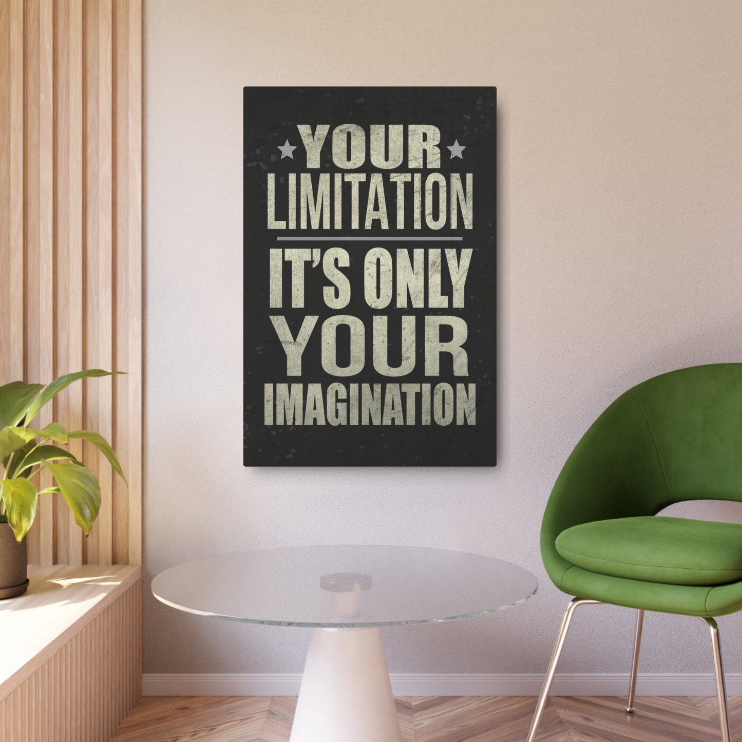 Your Limitation (Metal Art Sign)