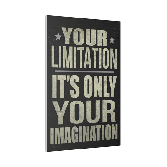 Your Limitation (Matte Canvas, Stretched)