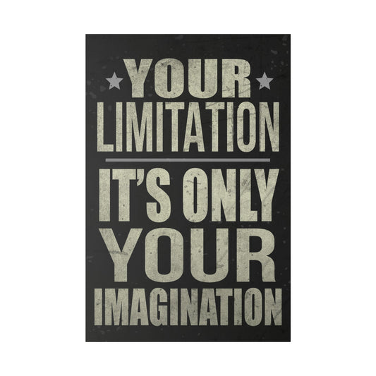 Your Limitation (Matte Canvas, Stretched)