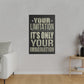 Your Limitation (Matte Canvas, Stretched)