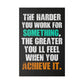 The Harder You Work (Matte Canvas, Stretched)