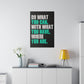 Do What You Can (Matte Canvas, Stretched)