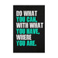 Do What You Can (Matte Vertical Posters)