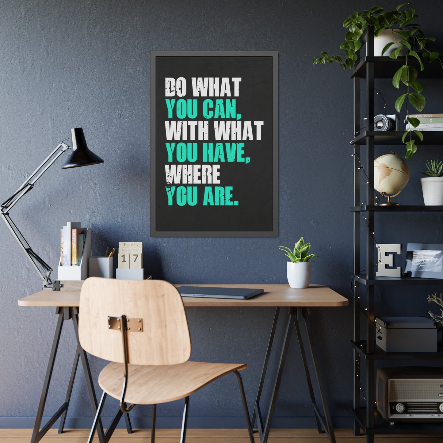 Do What You Can (Framed Paper Posters)