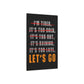 Let's Go (Metal Art Sign)