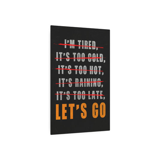 Let's Go (Metal Art Sign)