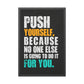 Push Yourself (Framed Paper Posters)