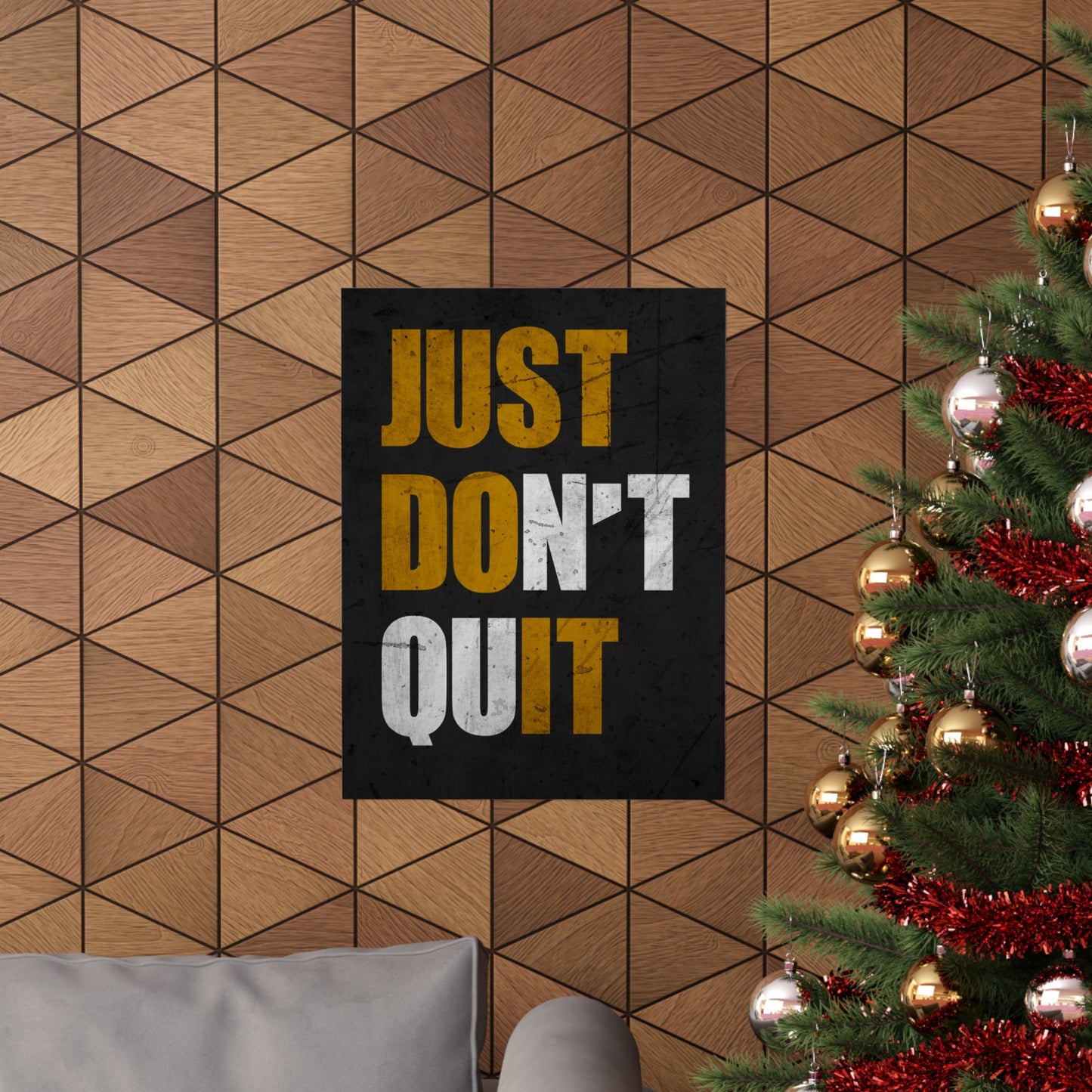 Just Don't Quit (Matte Vertical Posters)