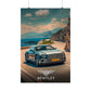 Bentley Serenity Journey (Matte Vertical Posters)