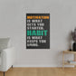 Motivation and Habit (Matte Canvas, Stretched)