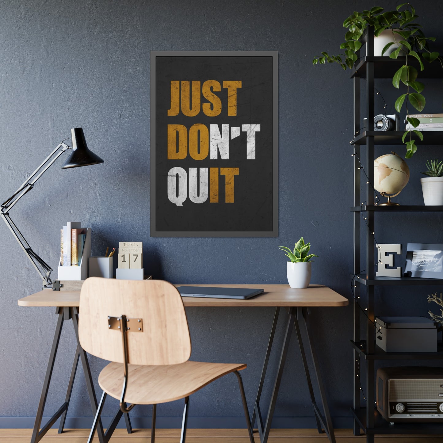 Just Don't Quit (Framed Paper Posters)